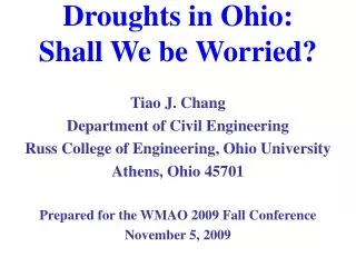 Droughts in Ohio: Shall We be Worried?