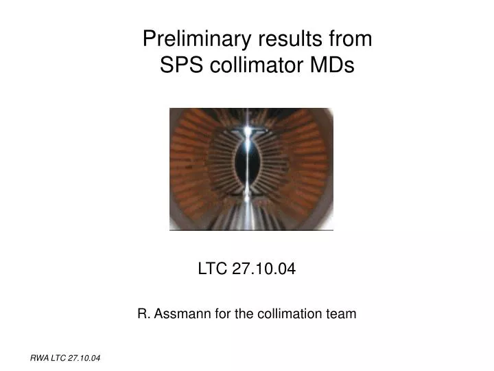 preliminary results from sps collimator mds
