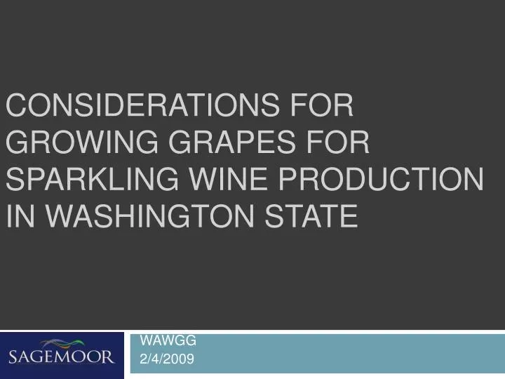 considerations for growing grapes for sparkling wine production in washington state