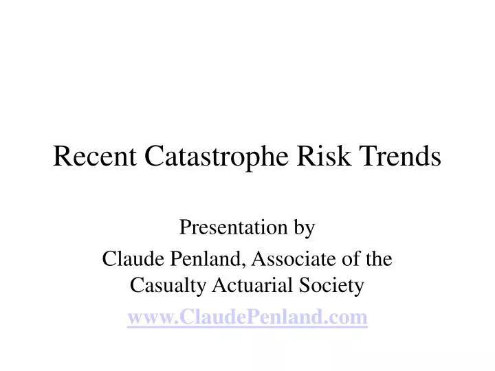 recent catastrophe risk trends