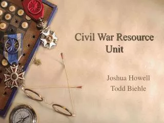 Civil War Resource Unit