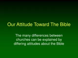 Our Attitude Toward The Bible