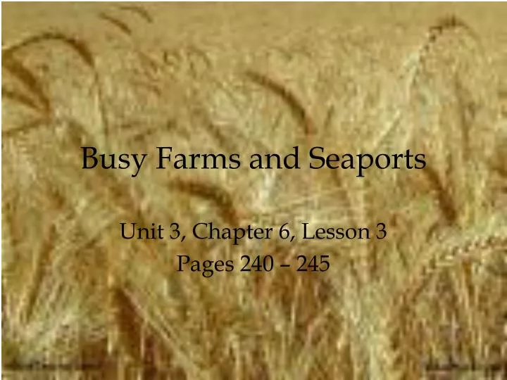 busy farms and seaports