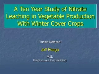 A Ten Year Study of Nitrate Leaching in Vegetable Production With Winter Cover Crops