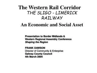 The Western Rail Corridor