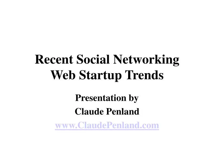 recent social networking web startup trends
