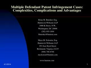 Multiple Defendant Patent Infringement Cases: Complexities, Complications and Advantages