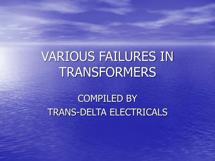 various failures in transformers