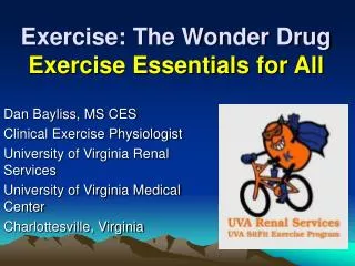 Exercise: The Wonder Drug Exercise Essentials for All