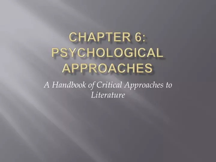 chapter 6 psychological approaches