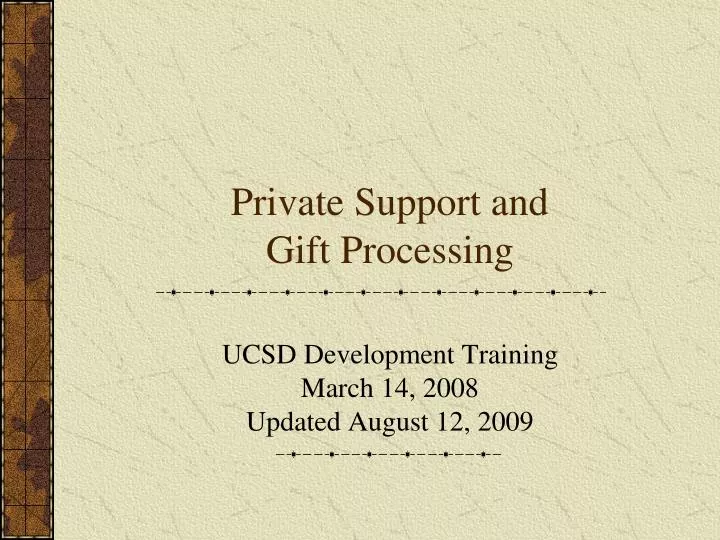 private support and gift processing