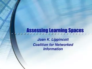 Assessing Learning Spaces