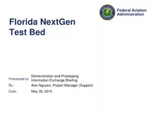 Florida NextGen Test Bed