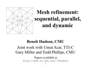 Mesh refinement: sequential, parallel, and dynamic