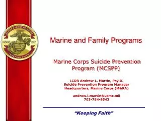 Marine and Family Programs Marine Corps Suicide Prevention Program (MCSPP)