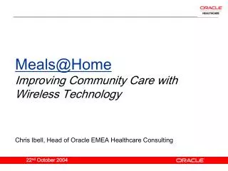 Meals@Home Improving Community Care with Wireless Technology