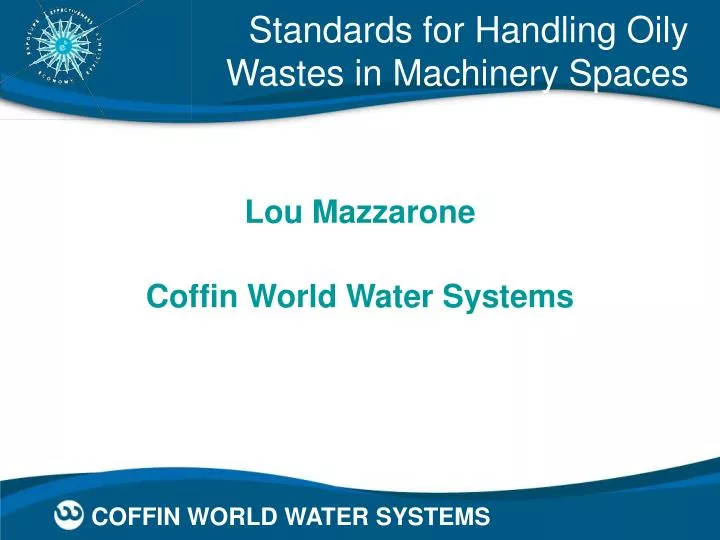 standards for handling oily wastes in machinery spaces