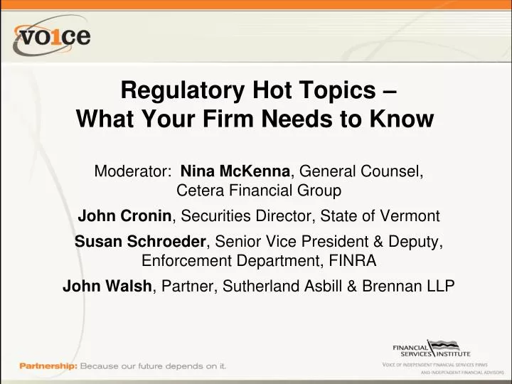 regulatory hot topics what your firm needs to know