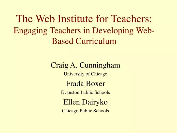 the web institute for teachers engaging teachers in developing web based curriculum