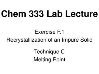 Chem 333 Lab Lecture
