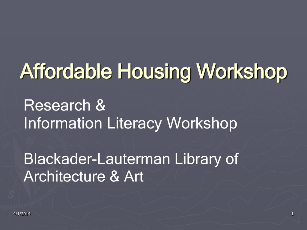 PPT - Affordable Housing Workshop PowerPoint Presentation, free ...