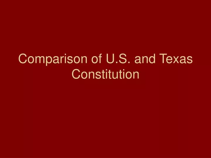 comparison of u s and texas constitution