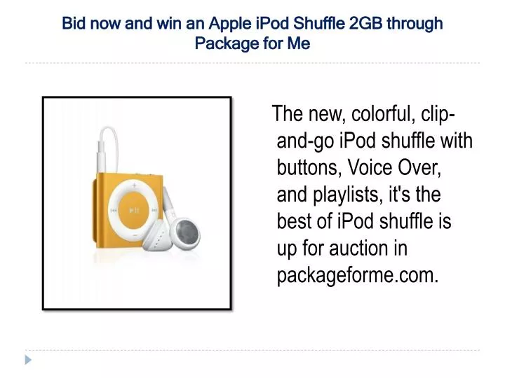 bid now and win an apple ipod shuffle 2gb through package for me