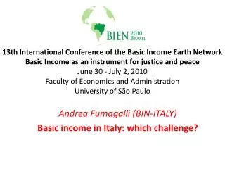Andrea Fumagalli (BIN-ITALY) Basic income in Italy: which challenge?