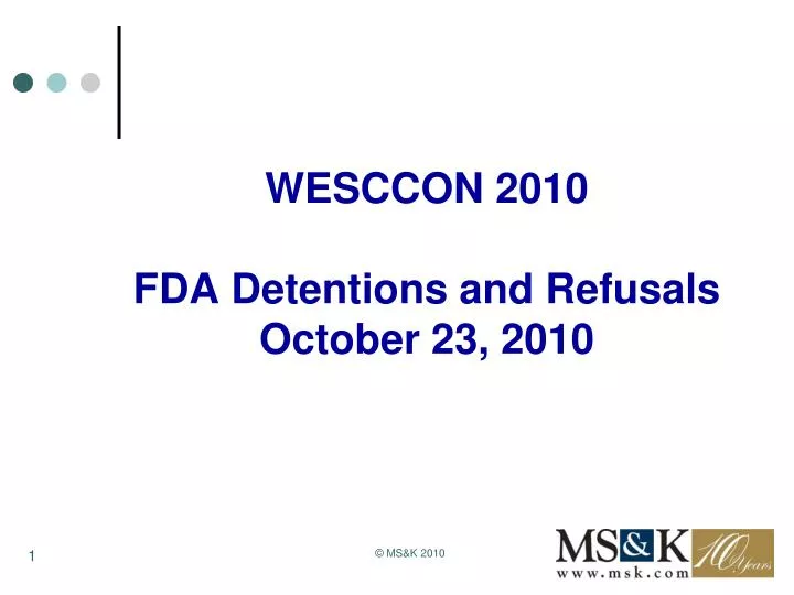 wesccon 2010 fda detentions and refusals october 23 2010