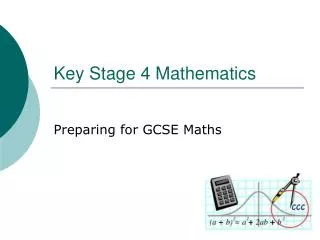 Key Stage 4 Mathematics