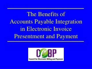 The Benefits of Accounts Payable Integration in Electronic Invoice Presentment and Payment