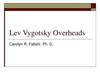 Lev Vygotsky Overheads