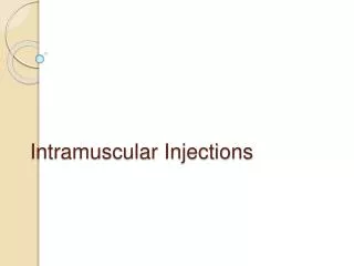 Intramuscular Injections