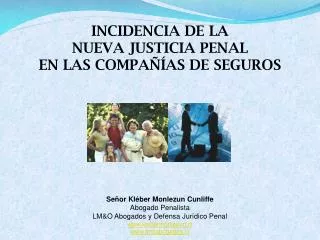 INCIDENCIA DE LA NUEVA JUSTICIA PENAL EN LAS COMPAÑÍAS DE SEGUROS