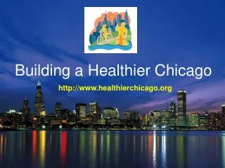 Building a Healthier Chicago