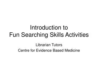 Introduction to Fun Searching Skills Activities