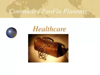 Community PanFlu Planning : Healthcare