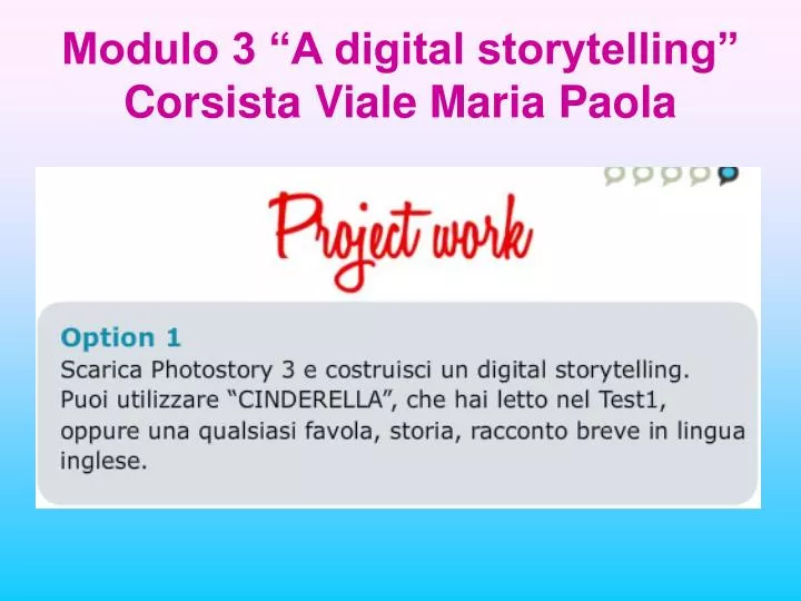 modulo 3 a digital storytelling corsista viale maria paola