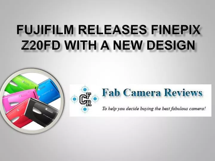 fujifilm releases finepix z20fd with a new design