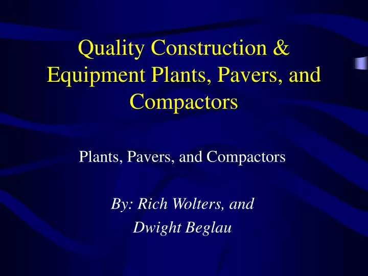 quality construction equipment plants pavers and compactors