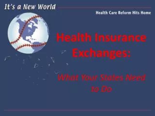 Health Insurance Exchanges: What Your States Need to Do