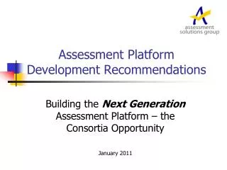 Assessment Platform Development Recommendations
