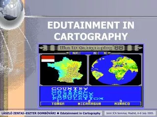 EDUTAINMENT IN CARTOGRAPHY