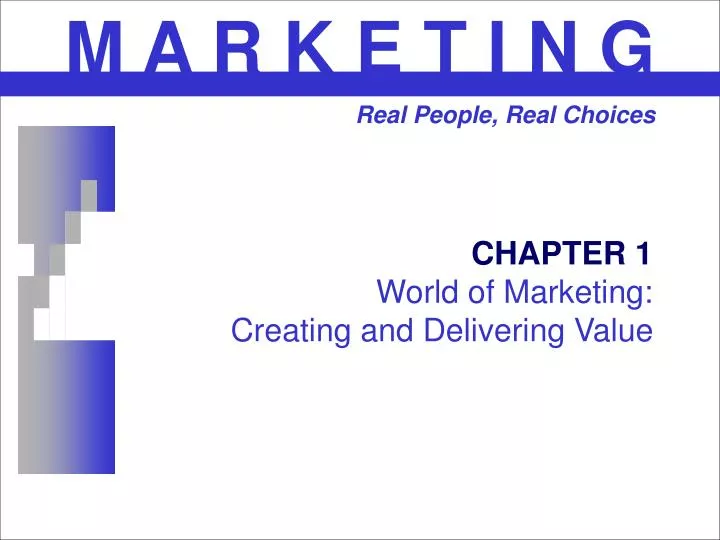 chapter 1 world of marketing creating and delivering value