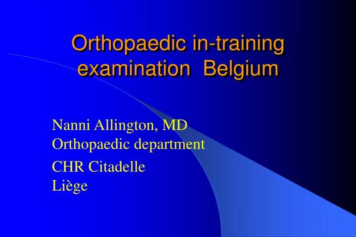 orthopaedic in training examination belgium