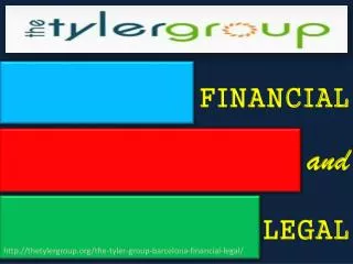 FINANCIAL & LEGAL, The Tyler Group