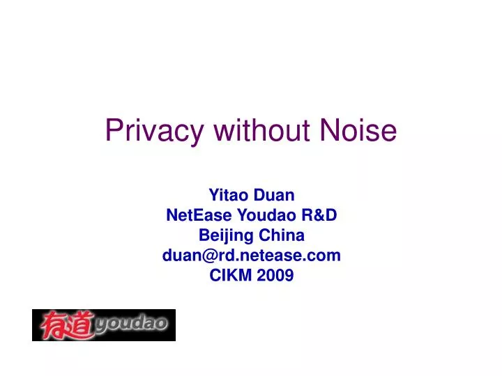 privacy without noise