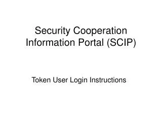 Security Cooperation Information Portal (SCIP)