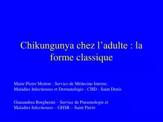 Chikungunya chez l’adulte : la forme classique