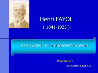 Henri FAYOL ( 1841-1925 )